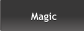 Magic Magic